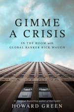 Gimme a Crisis af Howard Green