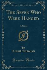 The Seven Who Were Hanged af Leonid Andreyev