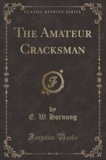 The Amateur Cracksman (Classic Reprint) af E. W. Hornung