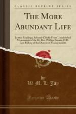 The More Abundant Life af W. M. L. Jay