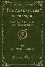 The Adventures of Francois af S. Weir Mitchell