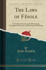 The Laws of Fesole af John Ruskin
