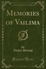 Memories of Vailima (Classic Reprint) af Isobel Strong
