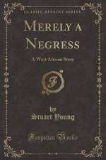 Merely a Negress af Stuart Young