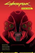 Cyberpunk 2077: Psycho Squad af Dan Watters