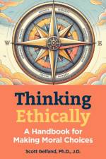 Thinking Ethically af Scott Gelfand