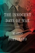The Innocent Days of War af Mario Fortunato