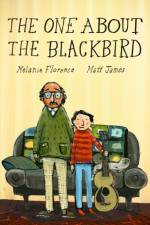 The One About the Blackbird af Melanie Florence
