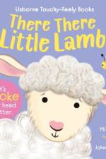 There There Little Lamb af Anna Milbourne