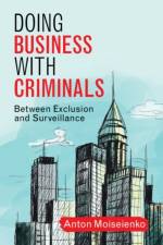 Doing Business with Criminals af Anton (Australian National University Moiseienko