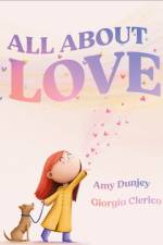 All About Love af Amy Dunjey