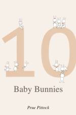 10 Baby Bunnies af Prue Pittock