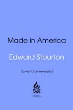 Made in America af Edward Stourton