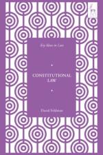 Key Ideas in Constitutional Law af Professor David (University of Cambridge Feldman