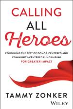 Calling All Heroes af Tammy Zonker