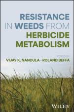 Resistance in Weeds from Herbicide Metabolism af Vijay K. Nandula