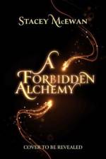 A Forbidden Alchemy af Stacey McEwan