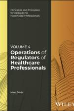 Operations of Regulators of Healthcare Professionals, Volume 4 af Marc (University of Cumbria