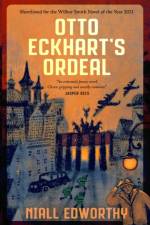 Otto Eckhart's Ordeal af Niall Edworthy