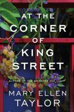 At the Corner of King Street af Mary Ellen Taylor