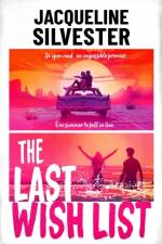 The Last Wish List af Jacqueline Silvester