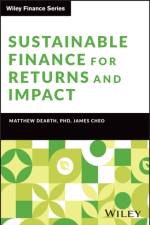 Sustainable Finance for Returns and Impact af Matthew (Singapore Management University Dearth