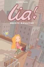 Lia! 3 : Briste Banaithe af Julien Neel
