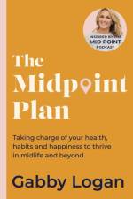 The Midpoint Plan af Gabby Logan
