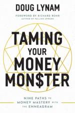 Taming Your Money Monster af Doug Lynam