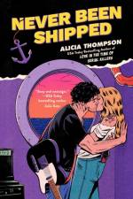 Never Been Shipped af Alicia Thompson