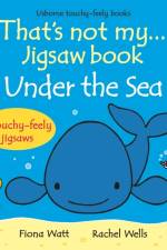 That's not my... jigsaw book: Under the sea af Fiona Watt