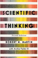 Scientific Thinking, Second Edition af Robert M. Martin
