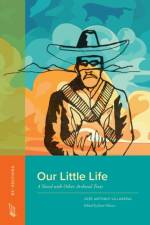 Our Little Life af Jose Antonio Villarreal