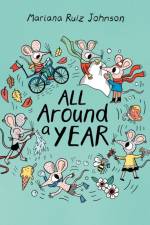 All Around a Year af Mariana Ruiz Johnson