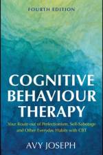 Cognitive Behaviour Therapy af Avy (College of Cognitive Behavioural Therapies Joseph