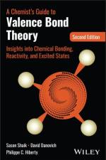 A Chemist's Guide to Valence Bond Theory af Sason S. (The Hebrew University) Shaik