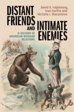 Distant Friends and Intimate Enemies af David S. (Rutgers University Foglesong