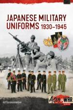 Japanese Military Uniforms 1930-1945 af Ritta Nakanishi