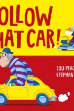 Follow That Car af Lou Peacock