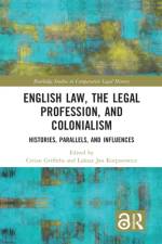 English Law, the Legal Profession, and Colonialism