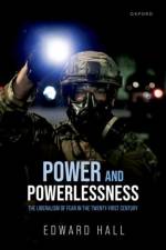 Power and Powerlessness af Edward (Senior Lecturer in Political Theory Hall