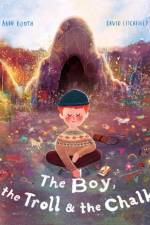 The Boy, the Troll and the Chalk
