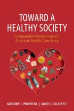 Toward a Healthy Society af Gregory J. (St Bonaventure University Privitera
