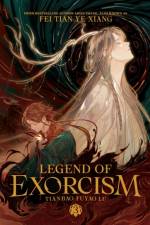 Legend of Exorcism: Tianbao Fuyao Lu (Novel) Vol. 3 af Fei Tian Ye Xiang