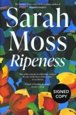 Ripeness (Signed Edition) af Sarah Moss