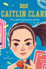 Caitlin Clark: A Who Was? Illustrated Biography af Olivia Luchini