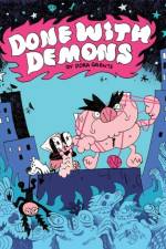 Done with Demons af Dora Grents