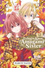 Tying the Knot With an Amagami Sister 12 af Marcey Naito