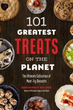 101 Greatest Treats on the Planet af Erin Mylroie
