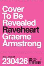 Raveheart af Graeme Armstrong